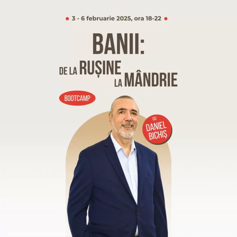 Banner Bootcamp „Banii: de la Rușine la Mândrie”, cu Daniel Bichiș